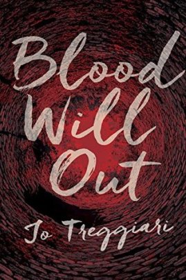 Blood Will Out Jo Treggiari