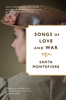 Songs of Love and War Deverill Chronicles Santa Montefiore