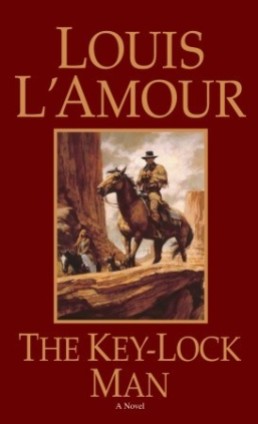 The Key-Lock Man Louis L'Amour