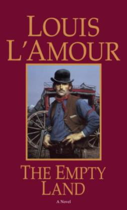 The Empty Land Louis L'Amour